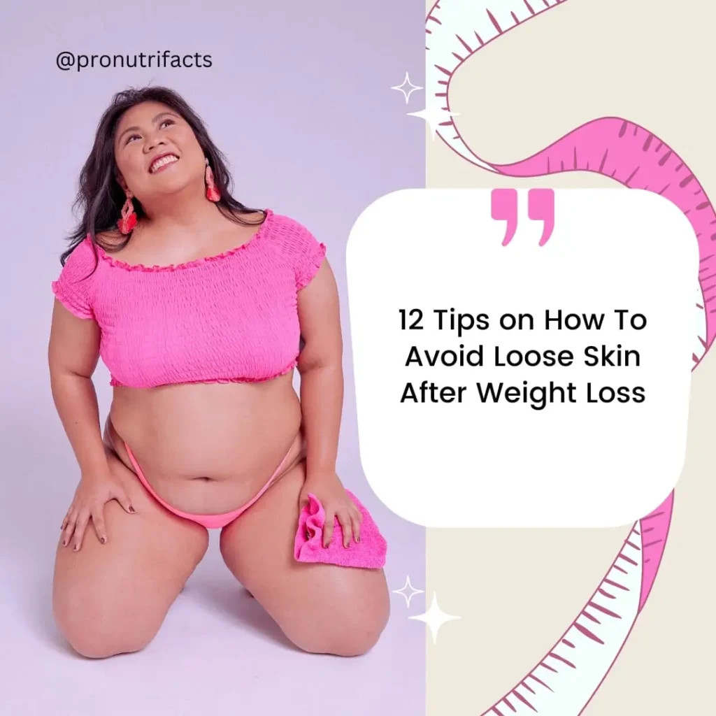 A confident woman in vibrant pink clothing, smiling and radiating body positivity, paired with a graphic text that reads "12 Tips on How To Avoid Loose Skin After Weight Loss.